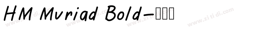 HM Myriad Bold字体转换